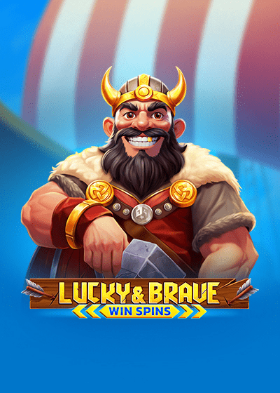 Lucky And Brave Win Spins