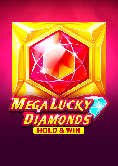 Mega Lucky Diamonds Hold And Win