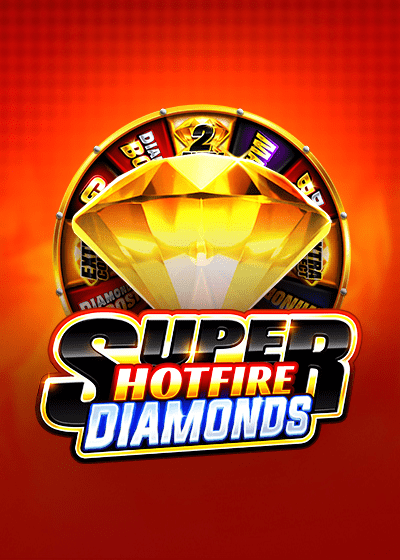 Super Hotfire Diamonds