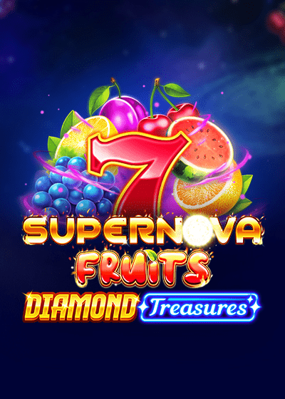 7 Supernova Fruits - Diamond Treasures