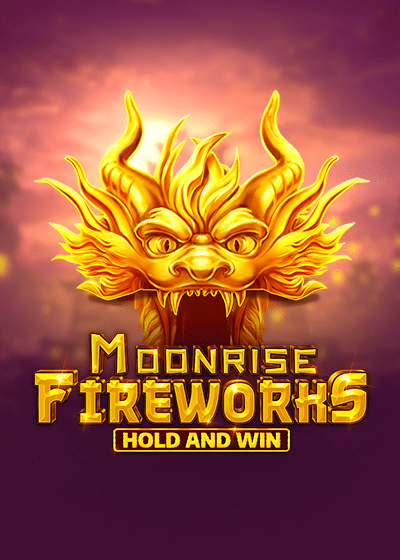 Moonrise Fireworks Hold and Win