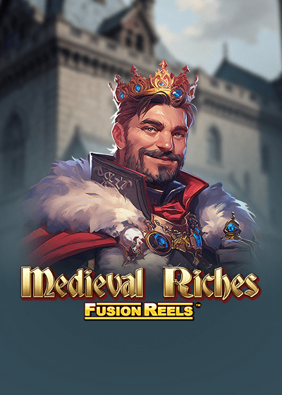 Medieval Riches Fusion Reels