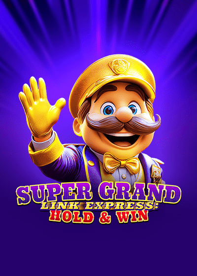 Super Grand Link Express: Hold & Win