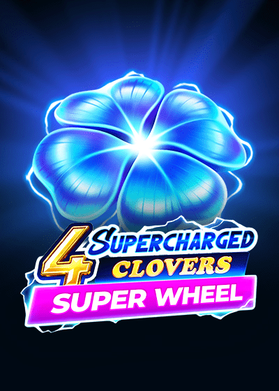 4 Supercharged Clovers: Super Wheel