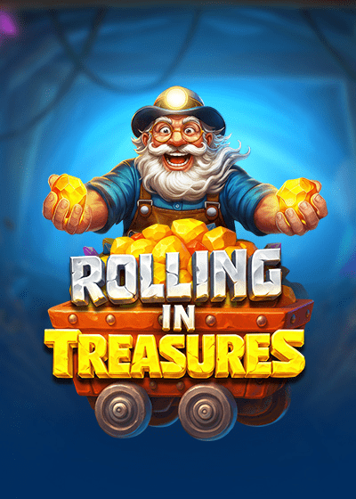 Rolling in Treasures