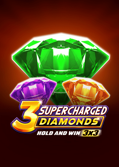 3 Supercharged Diamonds: Hold and Win