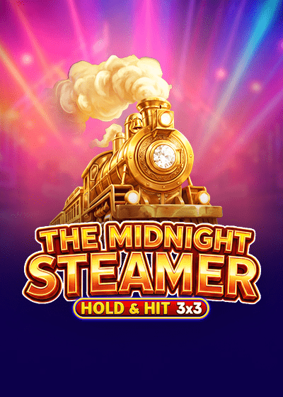 The Midnight Steamer - Hold & Hit 3x3