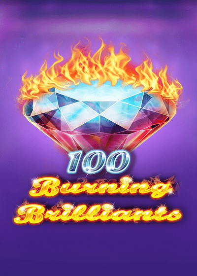 100 Burning Brilliants