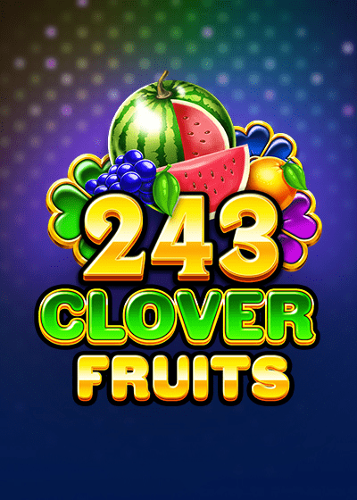 243 Clover Fruits