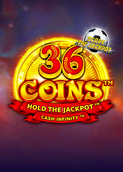 36 Coins Score the Jackpot