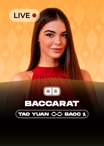 Tao Yuan Baccarat 1