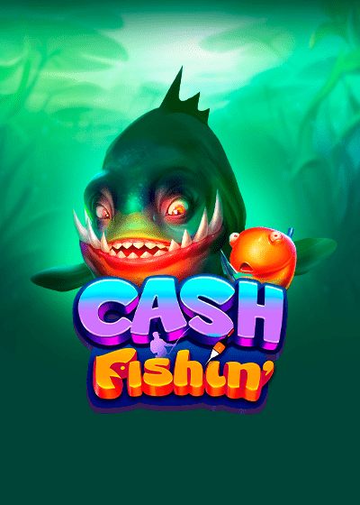 Cash Fishin'